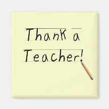 Thank a Teacher Tshirts and Gifts Magnets