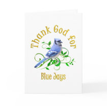 Thank God for Blue Jays Greeting Cards