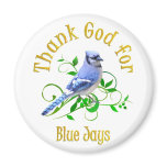 Thank God for Blue Jays Fridge Magnet