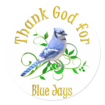 Thank God for Blue Jays Round Sticker
