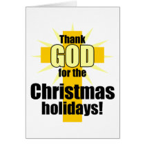 Thank God for the Christmas Holiday cards