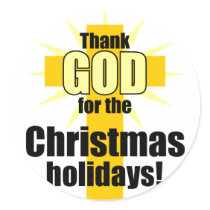 Thank God for the Christmas Holiday stickers