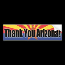 Thank You Arizona! bumper stickers