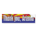 Thank you Arizona - Support Arizona Bumper Sticker