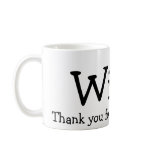 Thank you for being a friend..., Wilky mugs
