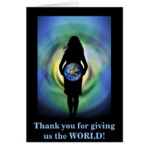 Thank you for giving us the WORLD Greeting Cards
