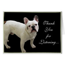 Thank You for Listening French Bulldog card