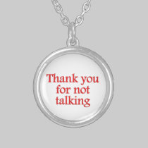Thank you for not talking necklaces