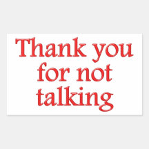 Thank you for not talking sticker