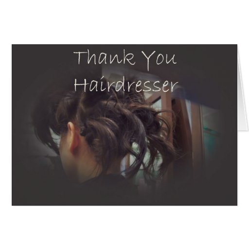 Thank You Hairdresser Card Zazzle