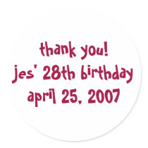 thank you!jes' 28th birthdayapril 25, 2007