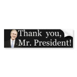 Thank you Mr President Bumper Sticker