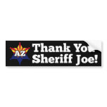 Thank You Sheriff Joe! Bumper Sticker
