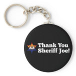 Thank You Sheriff Joe! keychains