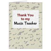 Thank You to my Music Teacher Greeting Cards