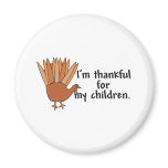 Thankful for My Children magnets