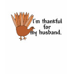 Thankful for My Husband t-shirts