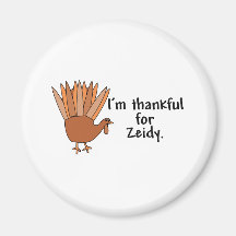 Thankful for Zeidy Refrigerator Magnets