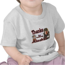 thanks for nothing! t-shirts
