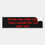 Thanks For the Car Bumper Sticker
