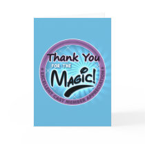 Thanks for the Magic - Cast Member Appreciation Greeting Cards
