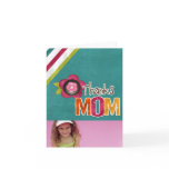 Thanks Mom Photo Card