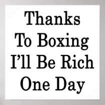 Thanks To Boxing I'll Be Rich One Day