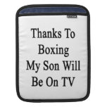 Thanks To Boxing My Son Will Be On TV MacBook Air Sleeve