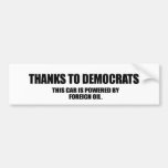 Thanks to democrats bumper stickers