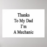 Thanks To My Dad I'm A Mechanic Poster