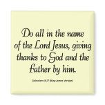 Thanks to the Father Thanksgiving Colossians 3:17 Magnet