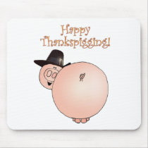 "Thankspigging" Funny Cartoon Pig Thanksgiving Mouse Pad