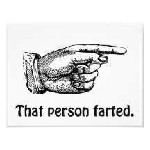 That Person Farted Art Photo