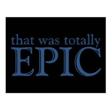 That Was Totally Epic Postcards