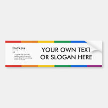 THAT'S GAY BUMPER STICKERS