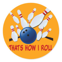 THAT'S HOW I ROLL - BOWLING STRIKE STICKER