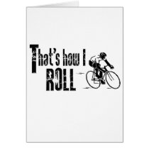 That's How I Roll