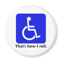 That's how I roll. Magnet