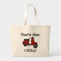 That's How I Roll Moped Canvas Bag