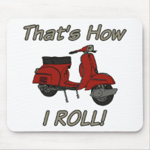 That's How I Roll Moped Mousepad