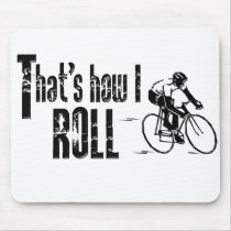 That's How I Roll
