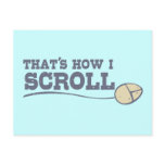 That's How I Scroll