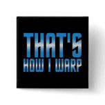 That's How I Warp
