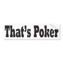 That's Poker