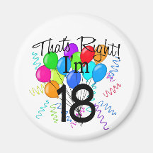 That's Right I'm 18 - Birthday Refrigerator Magnets