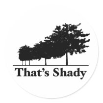 That's Shady Sticker