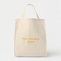 That's the Bee's Knee's Canvas Bags