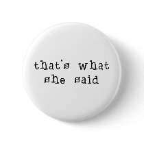 That's What She Said