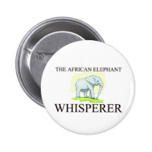 The African Elephant Whisperer Pinback Button