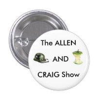 The Allen and Craig Show Pinback Buttons